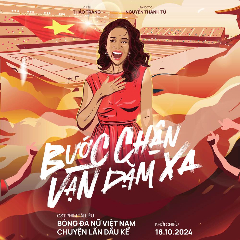 Bước Chân Vạn Dặm Xa (OST Phim Bóng Đá Nữ Việt Nam, Chuyện Lần Đầu Kể)