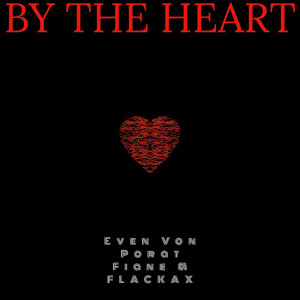 Album By the Heart (Explicit) from FLACKAX