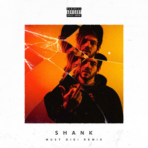 Album Shank (MUST DIE! Remix) from Trampa