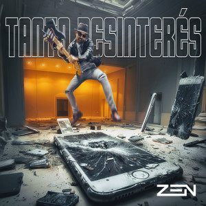 Zen的專輯Tanto Desinterés
