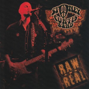 Stoney Curtis Band的專輯Raw and Real