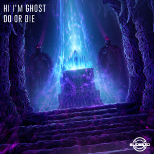 Album Do or Die (Explicit) from Hi I'm Ghost