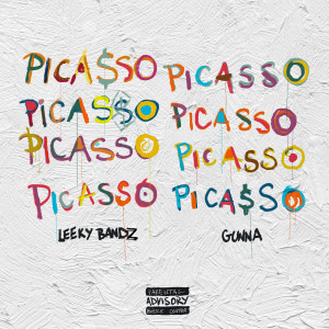 收聽Leeky Bandz的Picasso (feat. Gunna) (Explicit)歌詞歌曲