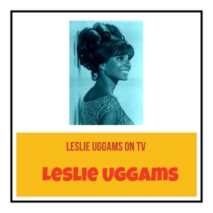 Album Leslie Uggams on Tv from Leslie Uggams