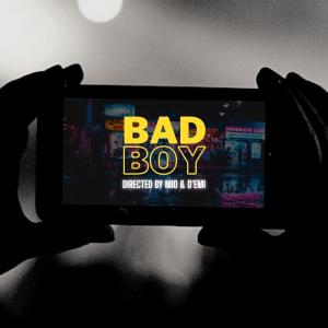 Bad Boy (feat. D'Emi)