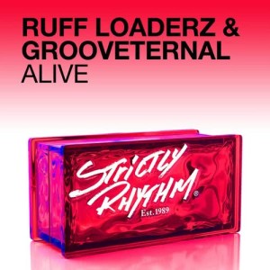 收聽Ruff Loaderz的Alive (Original Mix)歌詞歌曲