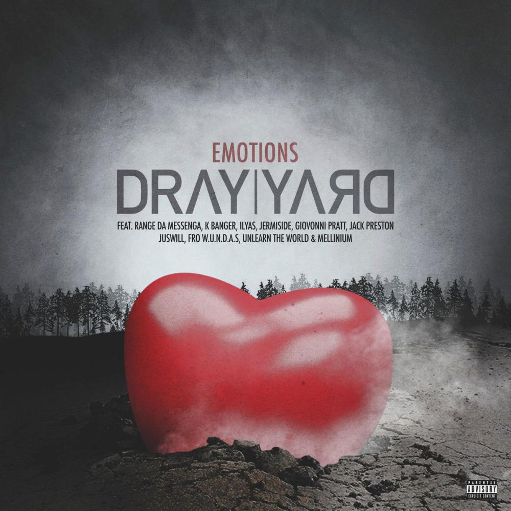 Emotions (feat. Range Da Messenga, K Banger, Ilyas Nashid, Jermiside, Giovonni Pratt, Jack Preston, JusWill, Fro W.U.N.D.A.S., Unlearn The World & Mellinium) (Explicit)