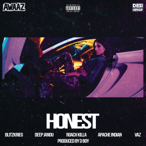 ดาวน์โหลดและฟังเพลง Honest (Explicit) พร้อมเนื้อเพลงจาก Blitzkrieg