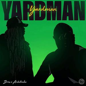 Bres的专辑Yardman (Explicit)