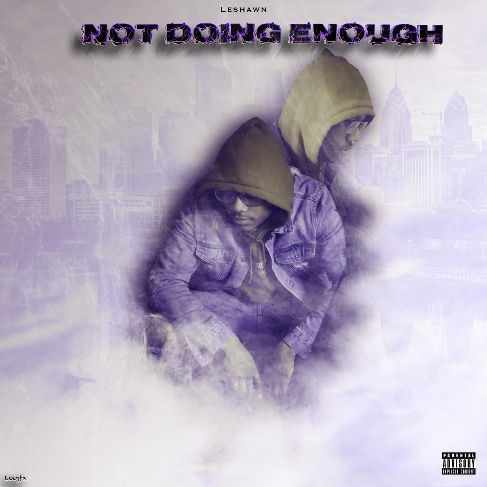 Not Doing Enough (Explicit)