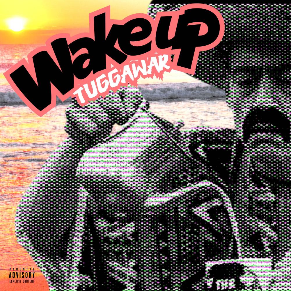 Wake Up (Explicit)