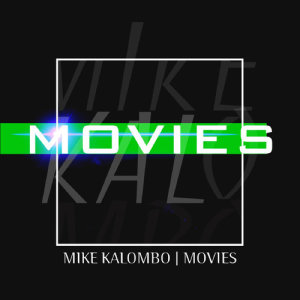 收聽Mike Kalombo的Movies歌詞歌曲