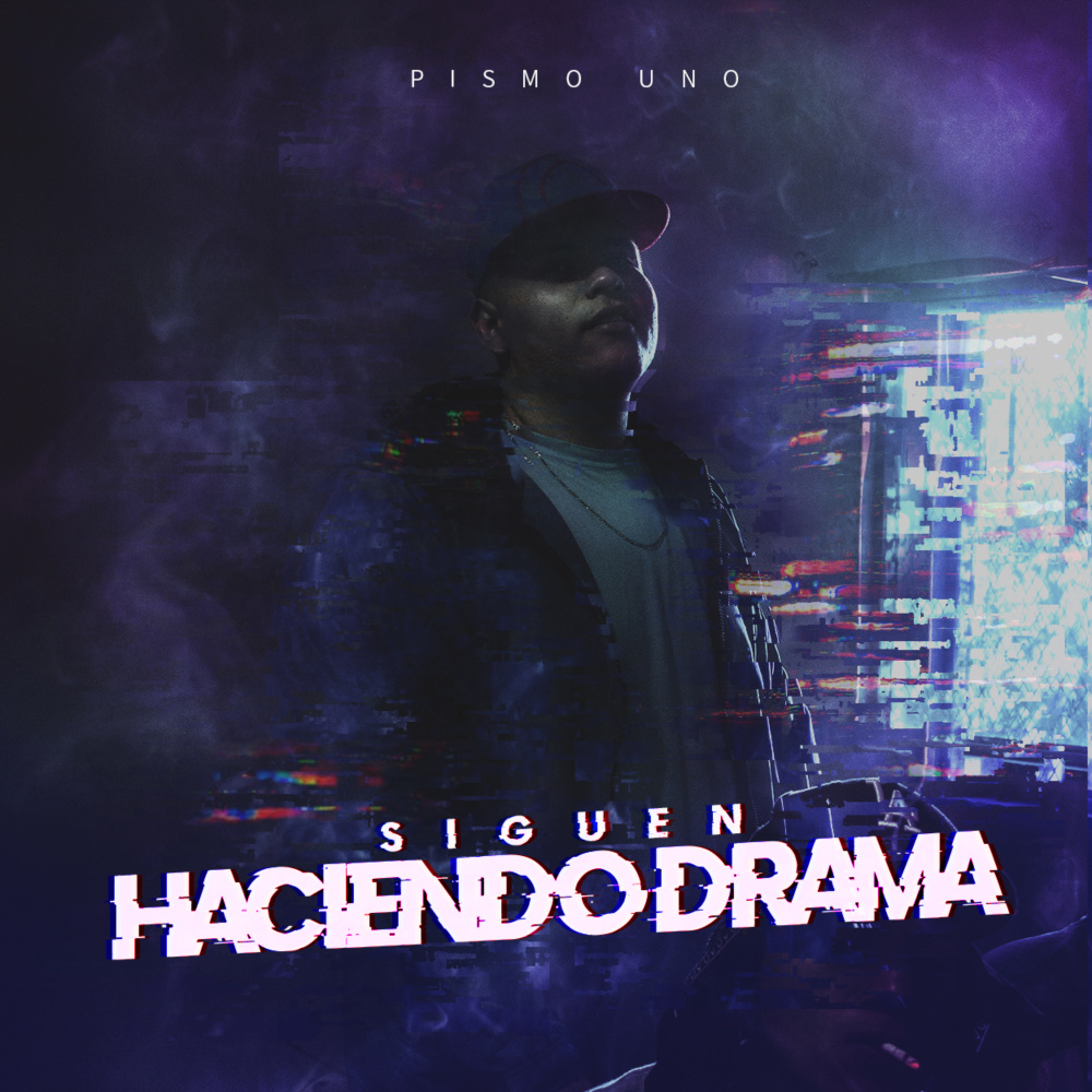 Siguen Haciendo Drama