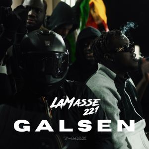 Listen to Galsen T-max song with lyrics from Lamasse