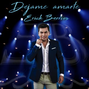 Listen to Dejame Amarte song with lyrics from Erick Berríos