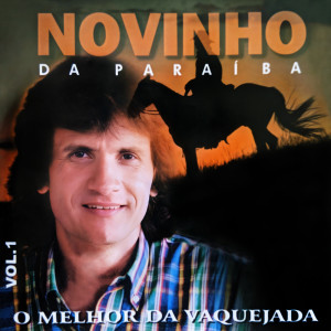 Album O Melhor da Vaquejada, Vol.1 from Novinho da Paraiba