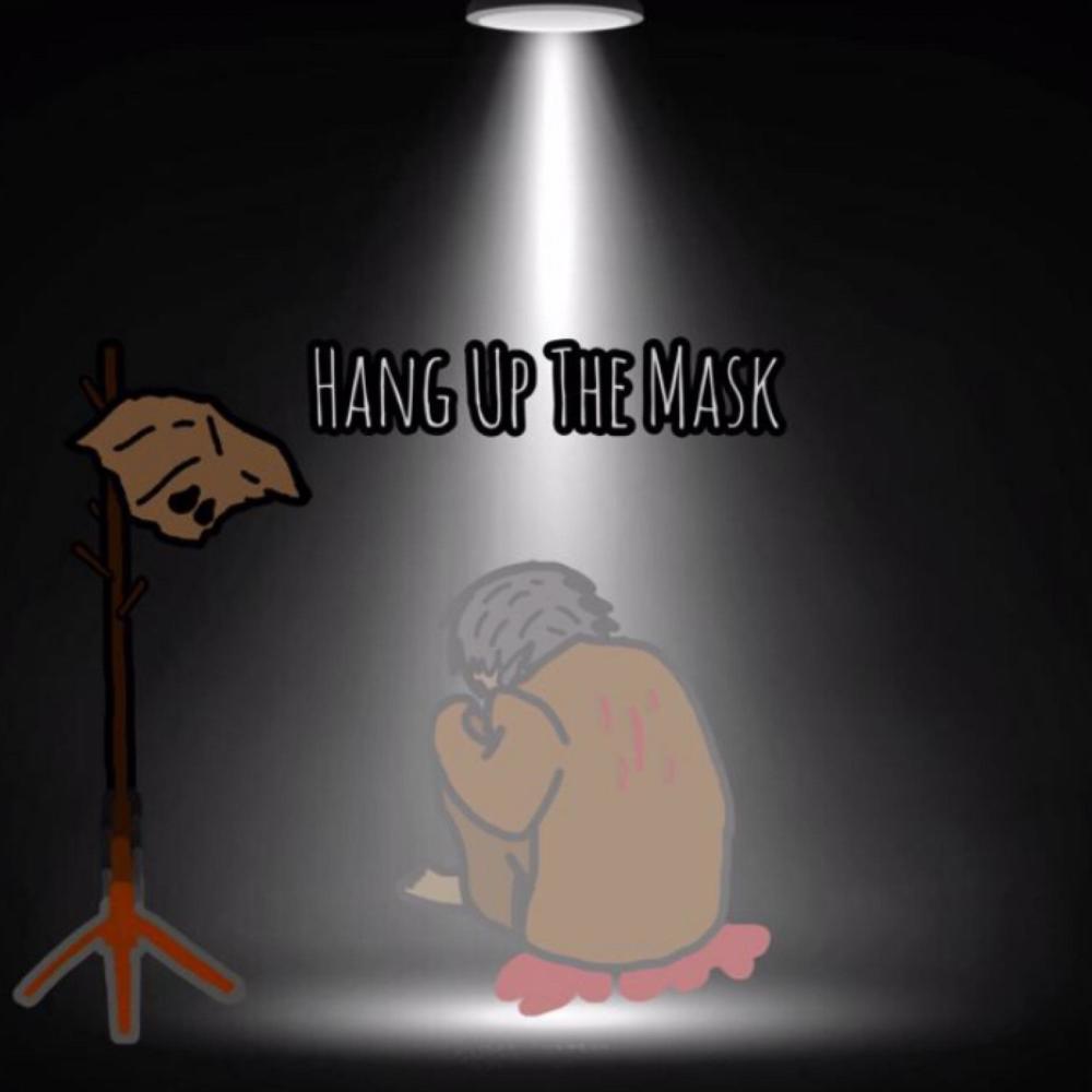 Hang Up The Mask (Explicit)