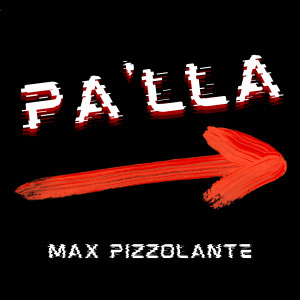 Max Pizzolante的專輯Pa'lla