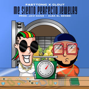 ดาวน์โหลดและฟังเพลง Me Siento Perfecto Jewelry (Explicit) พร้อมเนื้อเพลงจาก Fasttonic