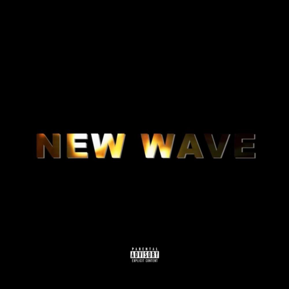New Wave (Explicit)