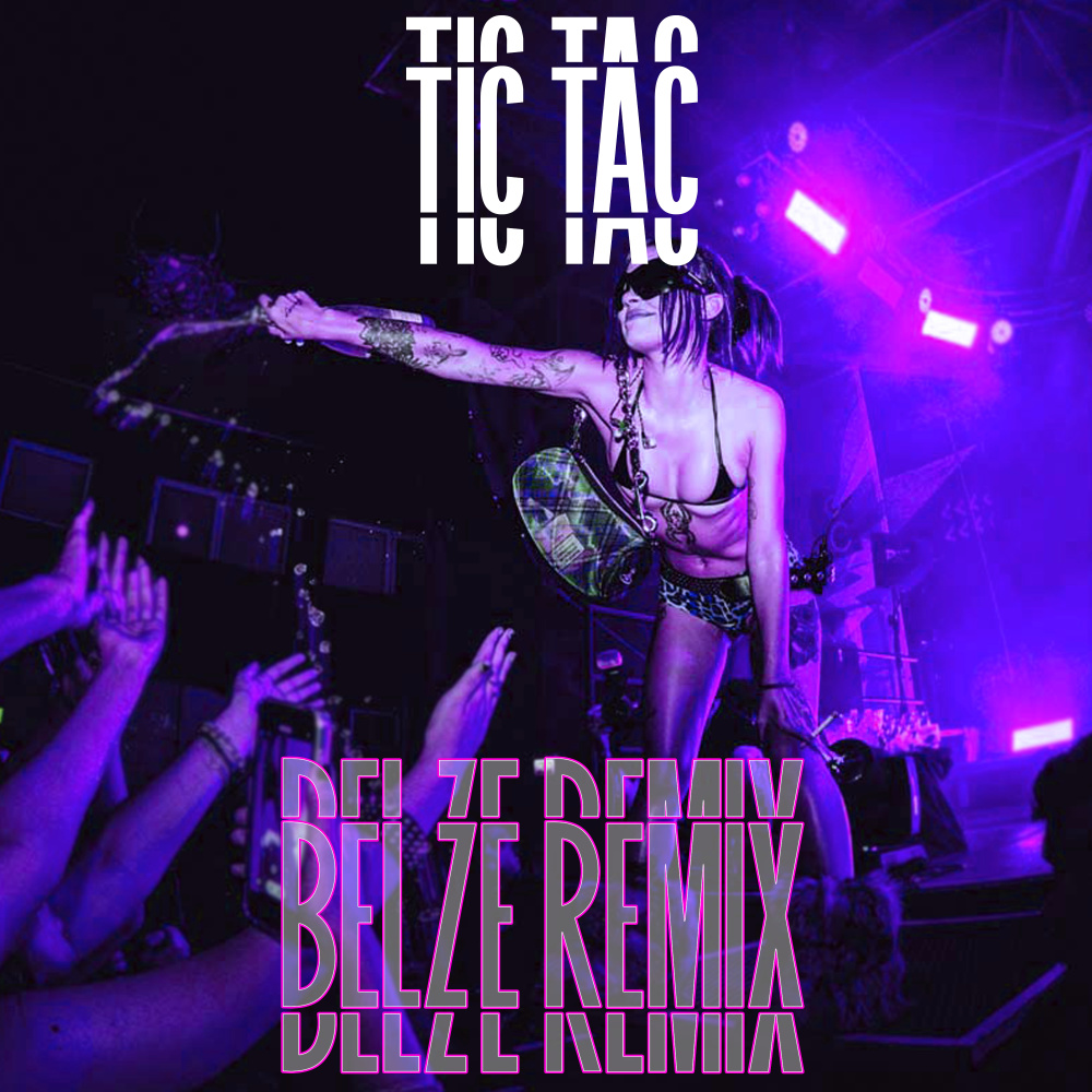 TIC TAC (REMIX|Explicit)