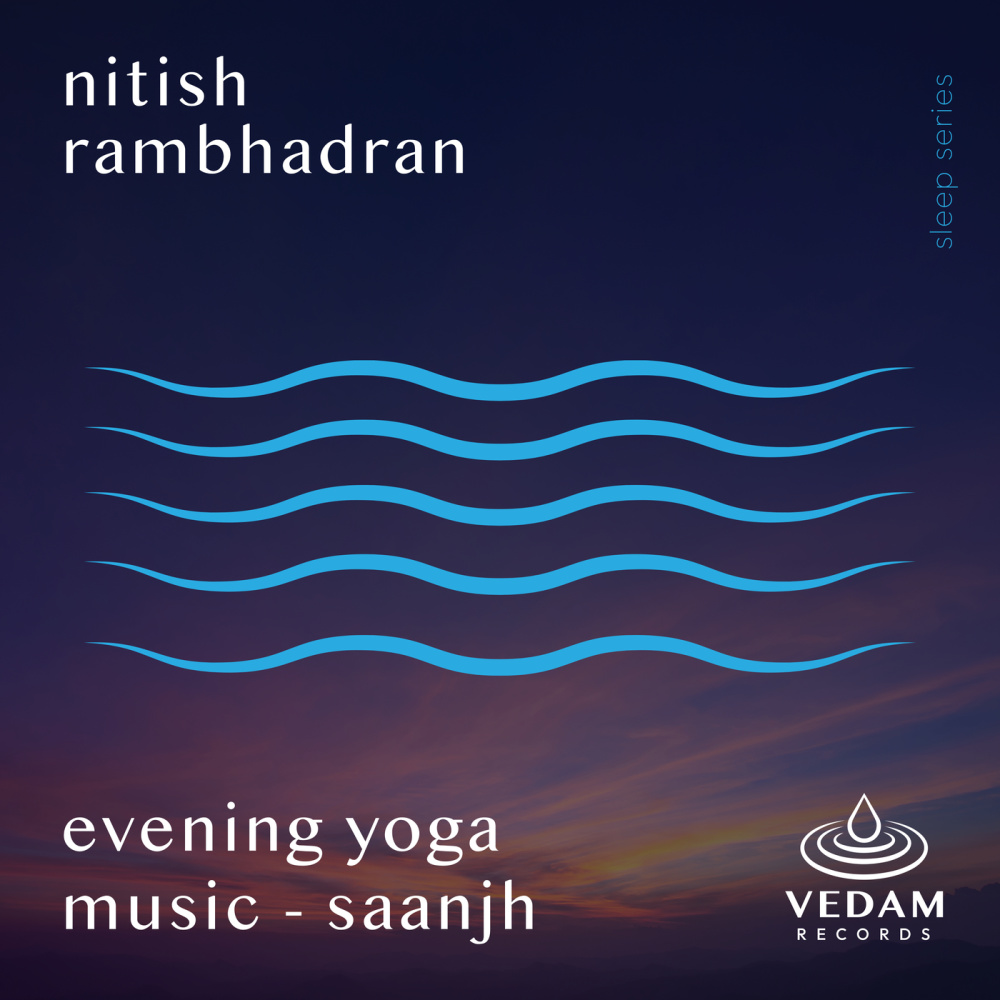 Evening Yoga Music - Saanjh