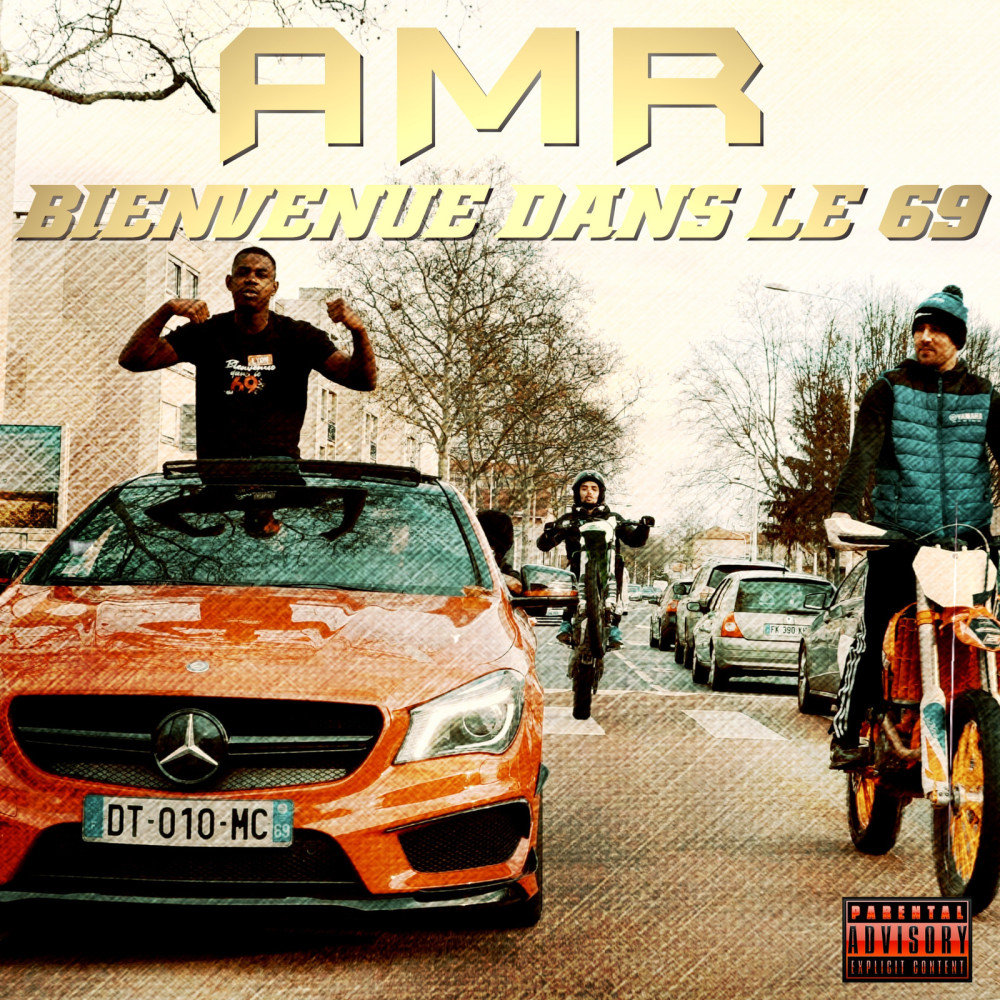 Bienvenue Dans Le 69 (Explicit)