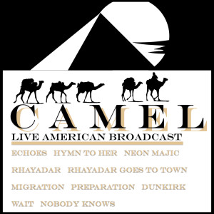 Camel的专辑Camel - Live American Broadcast