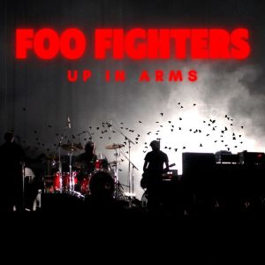 Album Up In Arms: Foo Fighters from Foo Fighters