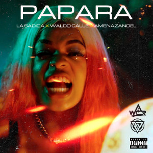 Papara (Explicit) dari Amenazandel