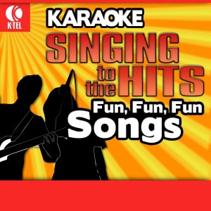 Album Karaoke: Fun, Fun, Fun Songs - Singing to the Hits from Various