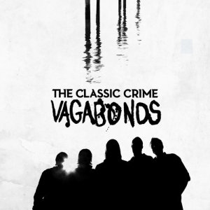 The Classic Crime的專輯Vagabonds