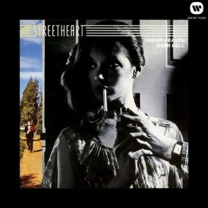 อัลบัม Under Heaven Over Hell ศิลปิน Streetheart