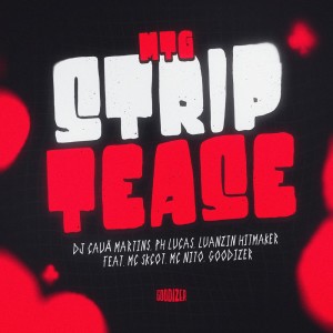 收聽DJ Cauã Martins的Mtg Striptease (Explicit)歌詞歌曲