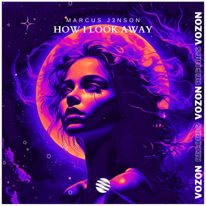 ดาวน์โหลดและฟังเพลง How I Look Away พร้อมเนื้อเพลงจาก Marcus J3nson