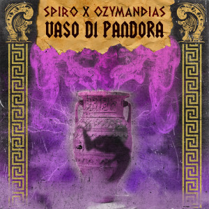 Listen to Vaso di pandora (Explicit) song with lyrics from Spiro