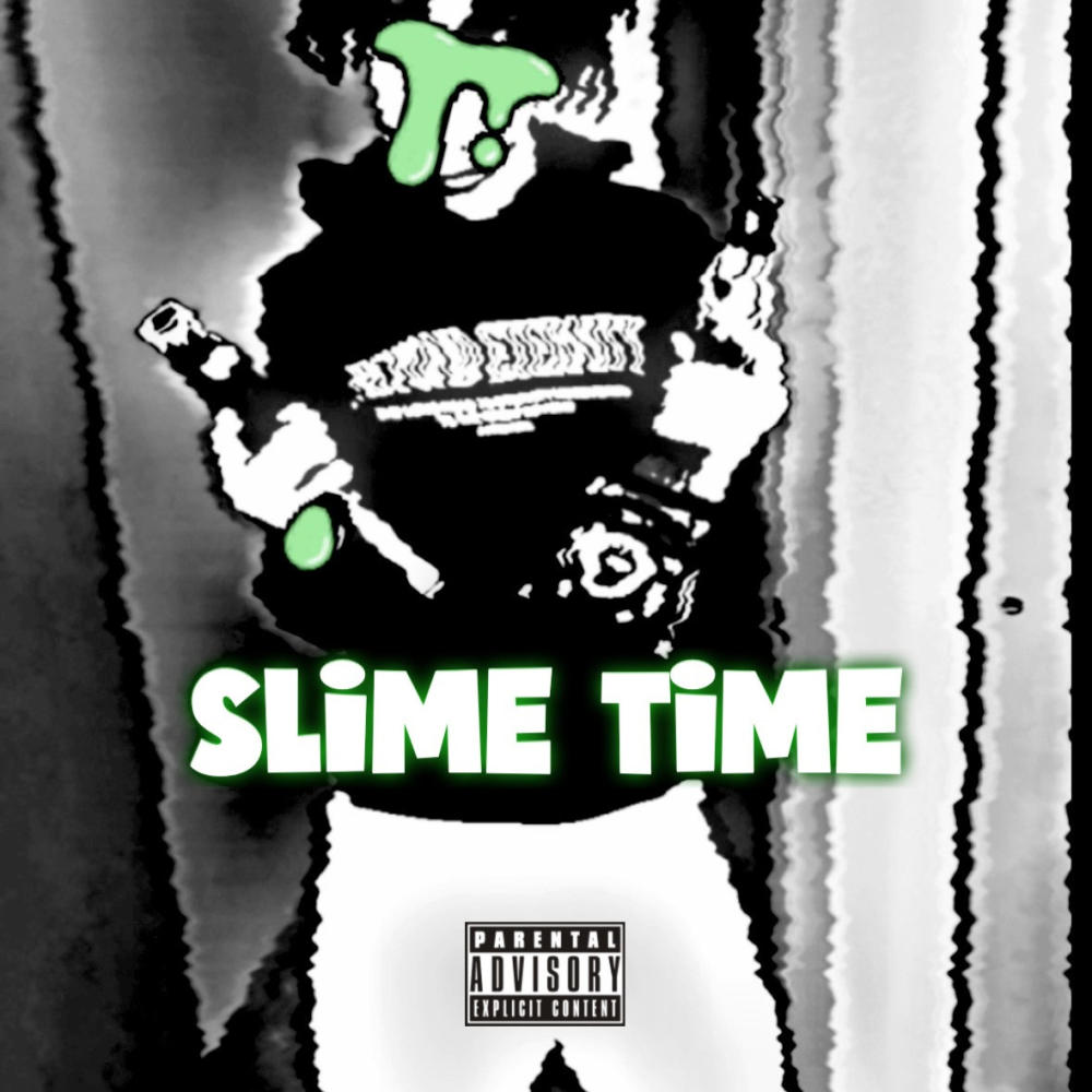 Slime Time (Explicit)