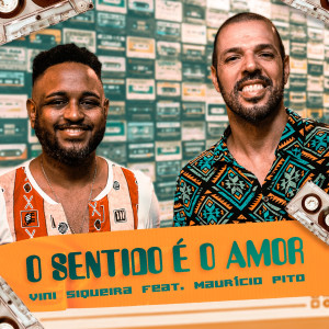 Mauricio Pito的專輯O Sentido É o Amor
