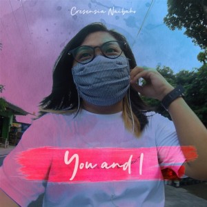 Album You and I oleh Cresensia Naibaho