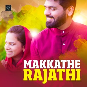Listen to Makkathe Rajathi song with lyrics from Hamdan Hamza