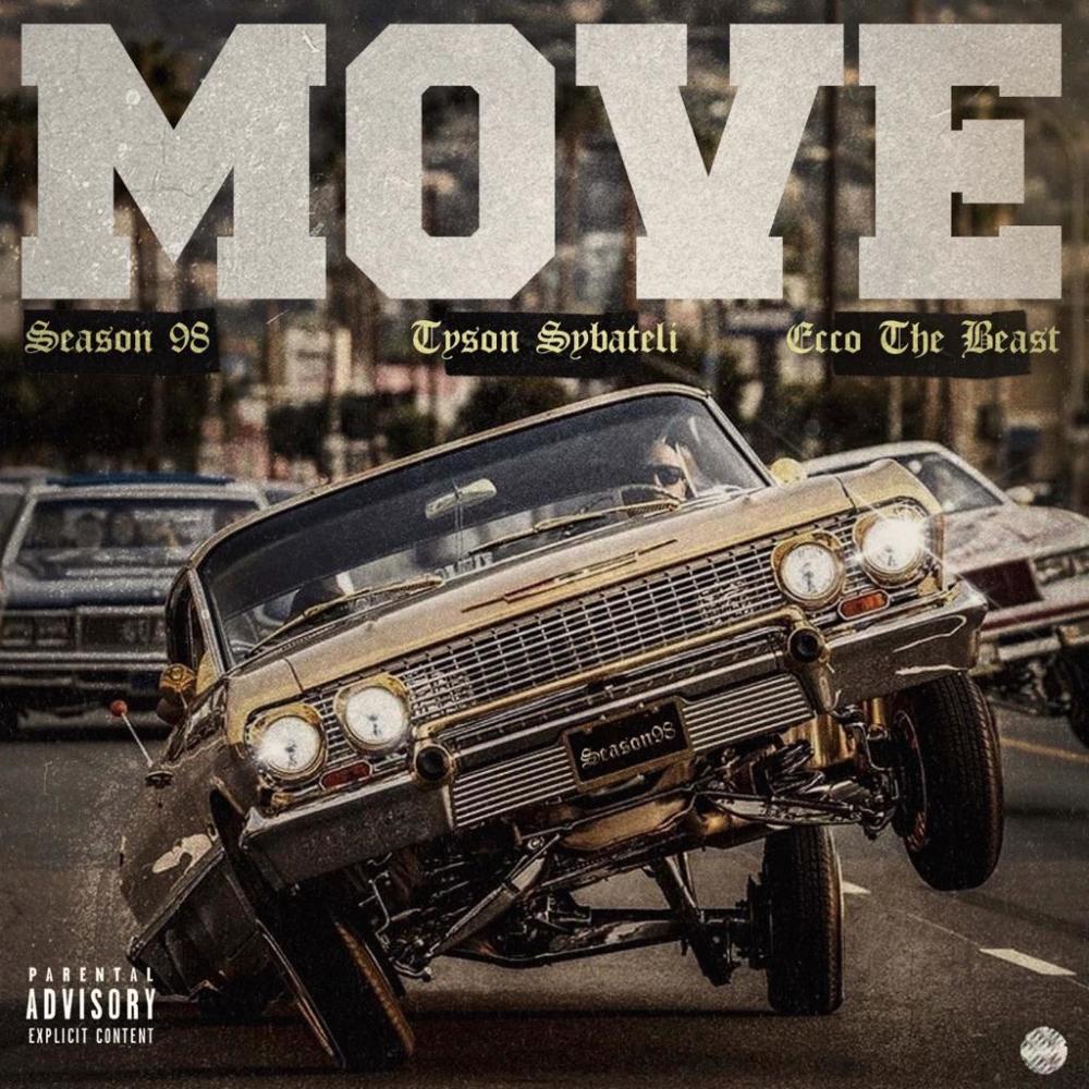 Move (feat. Ecco The Beast & Tyson Sybateli) (Explicit)