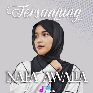 Dengarkan lagu Tersanjung nyanyian Nafa Awalia dengan lirik