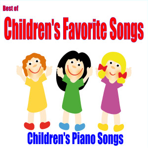 收聽Children's Piano Songs的Oh My Darling Clementine歌詞歌曲