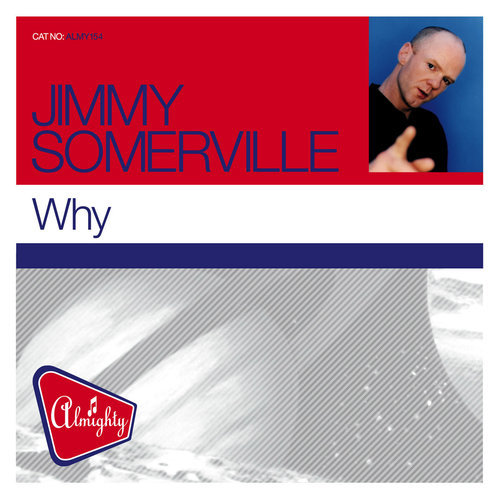 Why (Almighty 12" Essential Dub)