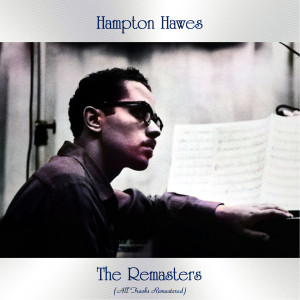 Album The Remasters (All Tracks Remastered) from Hampton Hawes