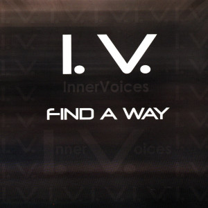 Inner Voices的專輯Find A Way