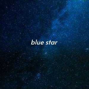 ดาวน์โหลดและฟังเพลง Blue Star พร้อมเนื้อเพลงจาก Mystics