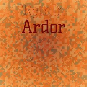 Various Artists的專輯Retain Ardor