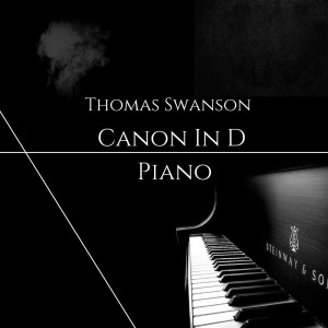 ดาวน์โหลดและฟังเพลง Canon in D (Piano) พร้อมเนื้อเพลงจาก Thomas Swanson