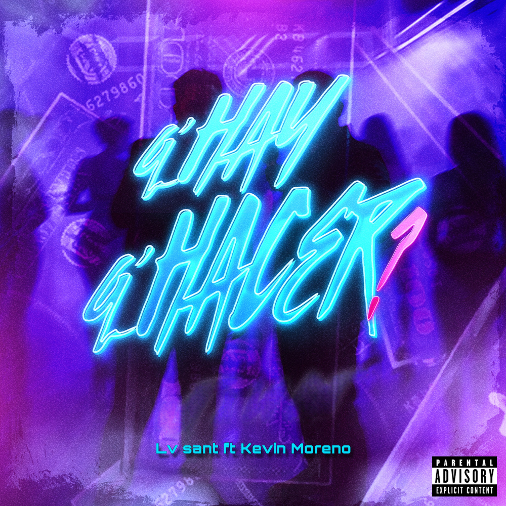 q hay q hacer (Explicit)